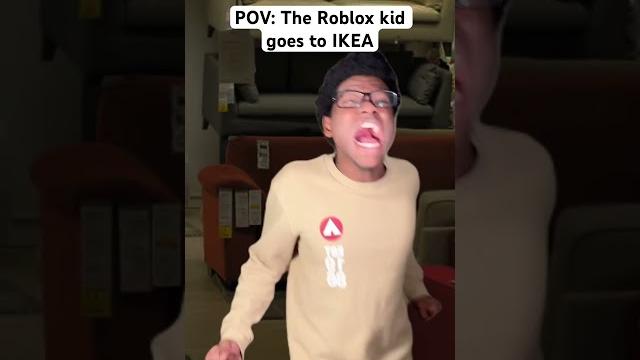 Pov: the roblox kid goes to ikea Pov: the roblox kid goes to ikea