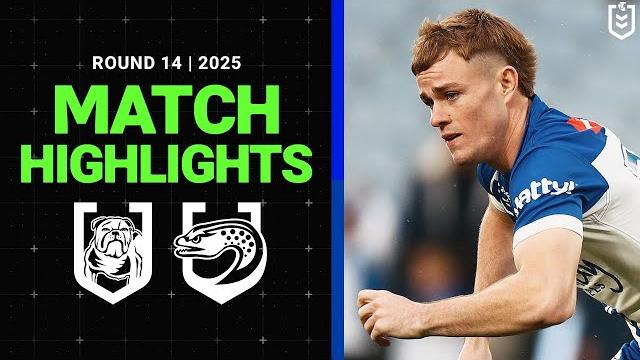 2025 nrl match highlights | bulldogs v eels | round 14 2025 nrl match highlights | bulldogs v eels | round 14