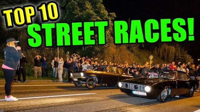 Top 10 street races ever! Top 10 street races ever!