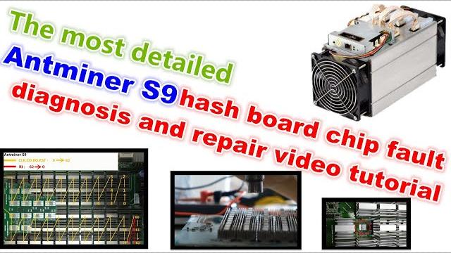 Antminer s9 hash board repair and fault diagnosis video tutorial new / ремонт antminer s9 Antminer s9 hash board repair and fault diagnosis video tutorial new / ремонт antminer s9