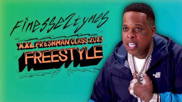 Finesse2tymes' 2023 xxl freshman freestyle Finesse2tymes' 2023 xxl freshman freestyle