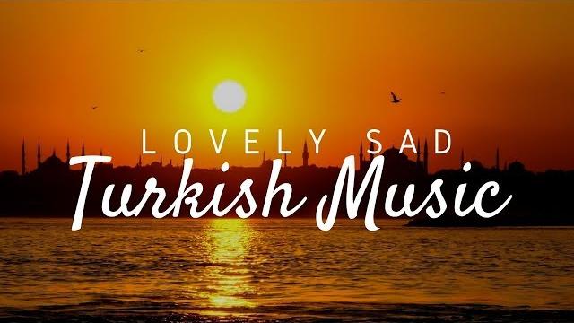 Lovely sad turkish music Lovely sad turkish music