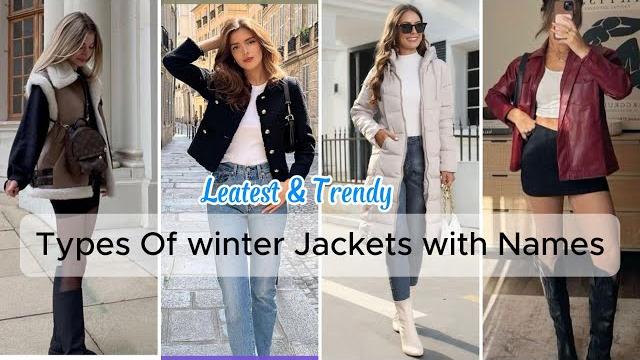 Types of winter jacket with names for girls || jackets for girls with names #winter #clothing Types of winter jacket with names for girls || jackets for girls with names #winter #clothing