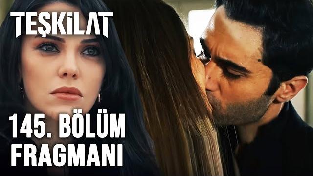 Teşkilat 145. bölüm 1. fragmanı | şok eden öpücük! Teşkilat 145. bölüm 1. fragmanı | şok eden öpücük!