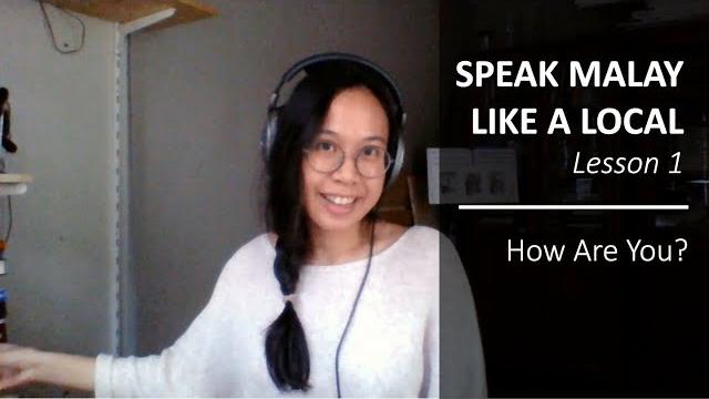 Speak malay like a local - lesson 1: how are you? Speak malay like a local - lesson 1: how are you?