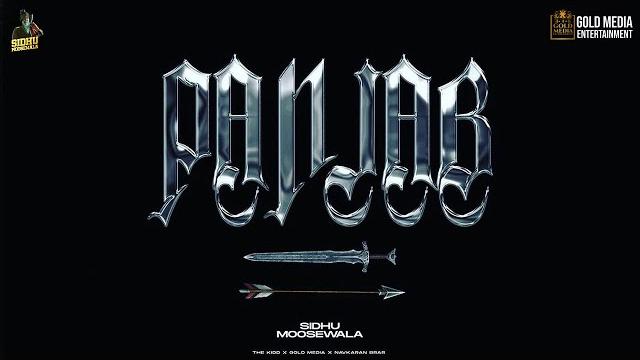 Panjab (my motherland) sidhu moose wala | thekidd | navkaranbrar | goldmedia | new punjabi songs Panjab (my motherland) sidhu moose wala | thekidd | navkaranbrar | goldmedia | new punjabi songs