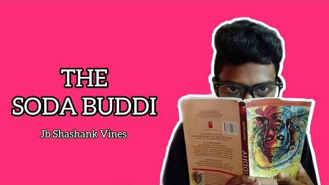 The soda buddi| jb shashank The soda buddi| jb shashank