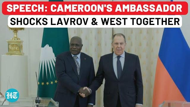 Watch: russia's lavrov and west left speechless? cameroon’s ambassador drops bombshell speech Watch: russia's lavrov and west left speechless? cameroon’s ambassador drops bombshell speech