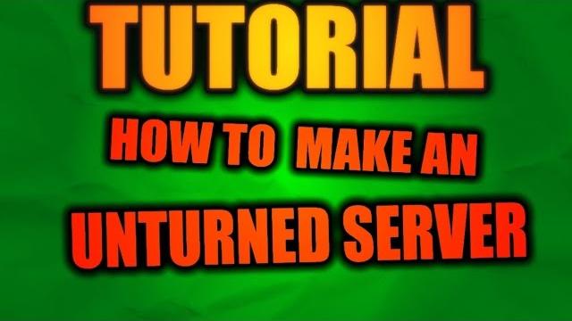 How to make a unturned server mac: newest version How to make a unturned server mac: newest version