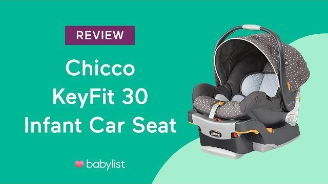 Chicco keyfit 30 infant car seat review - babylist Chicco keyfit 30 infant car seat review - babylist