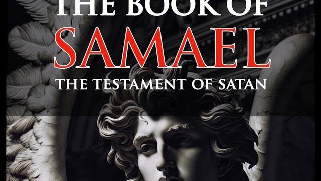 The testament of satan, the book of samael The testament of satan, the book of samael