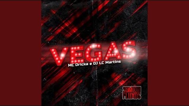 Vegas - mc dricka e dj lc martins (áudio oficial) Vegas - mc dricka e dj lc martins (áudio oficial)