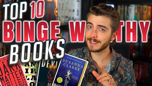 Top 10 binge worthy books Top 10 binge worthy books