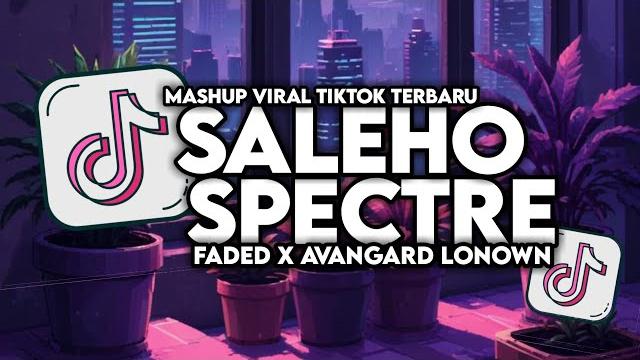 Dj saleho x melody spectre x avangard x faded x ku bahagia viral tiktok slow bass maman fvndy 2024 Dj saleho x melody spectre x avangard x faded x ku bahagia viral tiktok slow bass maman fvndy 2024