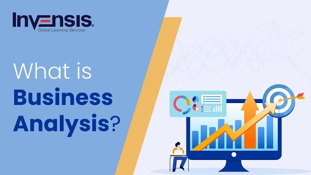 What is business analysis? | understanding the business analysis process | invensis learning What is business analysis? | understanding the business analysis process | invensis learning