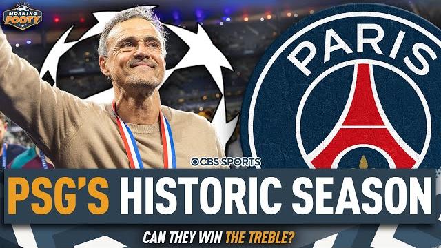 Psg’s treble pursuit | looking ahead to uefa champions league final vs. inter | morning footy Psg’s treble pursuit | looking ahead to uefa champions league final vs. inter | morning footy