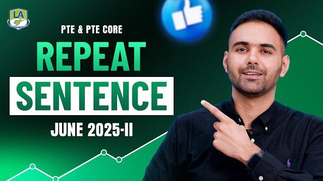 Pte & pte core | repeat sentence | most repeated questions june 2025-ii | language academy Pte & pte core | repeat sentence | most repeated questions june 2025-ii | language academy