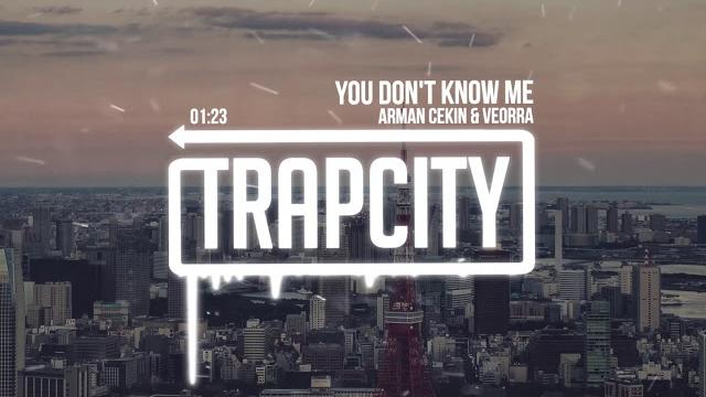 Arman cekin & veorra - you don't know me Arman cekin & veorra - you don't know me