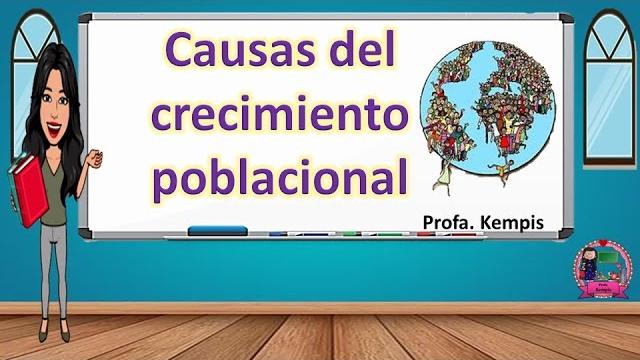 Causas del crecimiento poblacional Causas del crecimiento poblacional