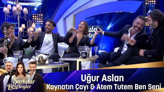 Uğur aslan - kaynatin çayi & atem tutem ben seni̇ Uğur aslan - kaynatin çayi & atem tutem ben seni̇