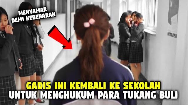 Menyamar sebagai kembarannya untuk menumpas para tukang buli - full episode alur who are you school Menyamar sebagai kembarannya untuk menumpas para tukang buli - full episode alur who are you school