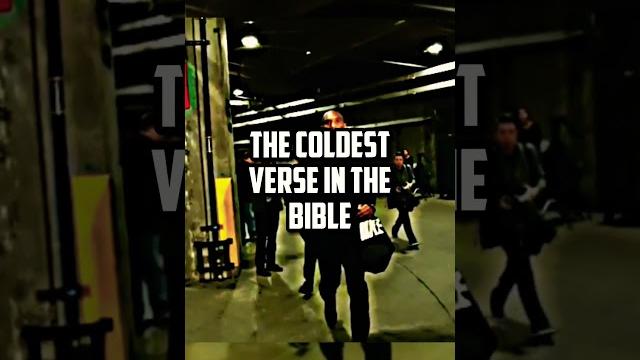 The coldest verse in the bible#bible #cold The coldest verse in the bible#bible #cold