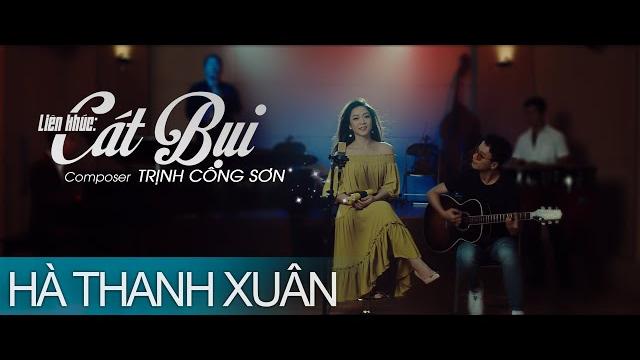 Liên khúc cát bụi - official music video - hà thanh xuân Liên khúc cát bụi - official music video - hà thanh xuân