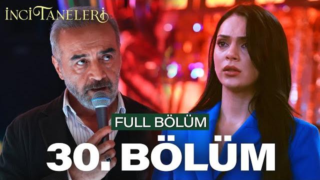 İnci taneleri – 30. bölüm İnci taneleri – 30. bölüm
