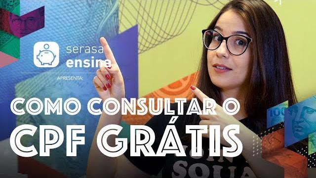 Como consultar o seu cpf grátis - serasa ensina Como consultar o seu cpf grátis - serasa ensina