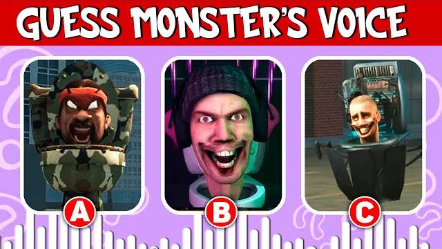 Guess the monster's voice #1 | skibidi toilet Guess the monster's voice #1 | skibidi toilet