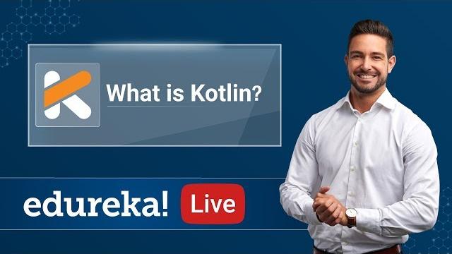 Kotlin rewind - 1 | what is kotlin | kotlin programming tutorial | kotlin training | edureka Kotlin rewind - 1 | what is kotlin | kotlin programming tutorial | kotlin training | edureka