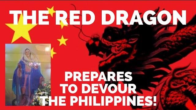 Our lady of the end times: the red dragon is preparing to devour my beloved philippines!!! Our lady of the end times: the red dragon is preparing to devour my beloved philippines!!!