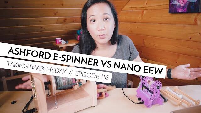 Spinning on the ashford e-spinner vs nano // episode 116 // taking back friday // a fibre arts vlog Spinning on the ashford e-spinner vs nano // episode 116 // taking back friday // a fibre arts vlog