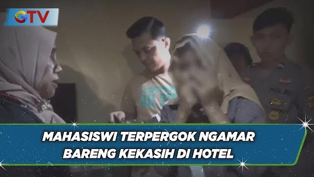 Terjaring razia, mahasiswi universitas ternama di jambi tepergok ngamar bareng kekasih - bip 23/11 Terjaring razia, mahasiswi universitas ternama di jambi tepergok ngamar bareng kekasih - bip 23/11