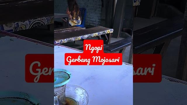 Warkop gerbang kota mojosari Warkop gerbang kota mojosari