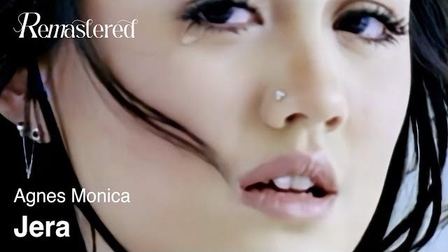 Agnes monica - jera | official 4k remastered video Agnes monica - jera | official 4k remastered video