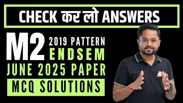 M2 2019 endsem pattern june 2025 endsem mcq solutions explained | aalsi engineer | rounak sir M2 2019 endsem pattern june 2025 endsem mcq solutions explained | aalsi engineer | rounak sir
