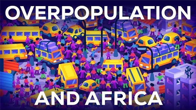Overpopulation & africa Overpopulation & africa