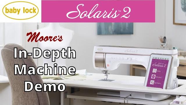 Baby lock solaris 2 complete demonstration Baby lock solaris 2 complete demonstration