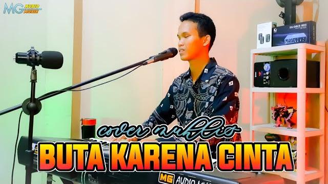 Buta karena cinta | dangdut orgen tunggal | cover muhlis Buta karena cinta | dangdut orgen tunggal | cover muhlis