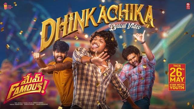 Dhinkachika - lyrical | mem famous | sumanth prabhas | kalyan nayak | chai bisket films|lahari films Dhinkachika - lyrical | mem famous | sumanth prabhas | kalyan nayak | chai bisket films|lahari films