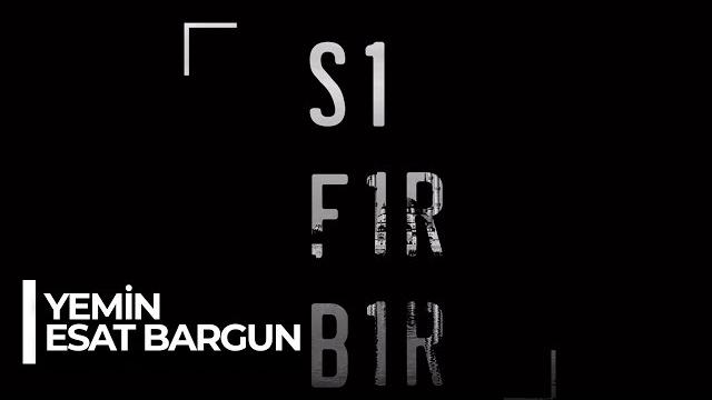 Sıfır bir soundtrack: esat bargun - yemin Sıfır bir soundtrack: esat bargun - yemin