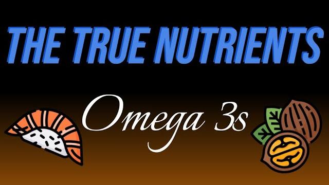 Omega 3 fatty acids - the true nutrients Omega 3 fatty acids - the true nutrients