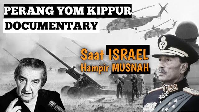 Perang yom kippur, ketika israel hampir musnah oleh mesir dan suriah | yom kippur war documentary Perang yom kippur, ketika israel hampir musnah oleh mesir dan suriah | yom kippur war documentary