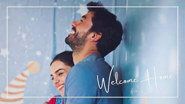 Ayfer | ayşe & ferit - welcome home (kalp yarası) Ayfer | ayşe & ferit - welcome home (kalp yarası)
