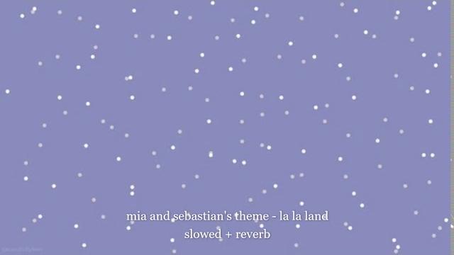 Mia and sebastian's theme - la la land (slowed + reverb) Mia and sebastian's theme - la la land (slowed + reverb)