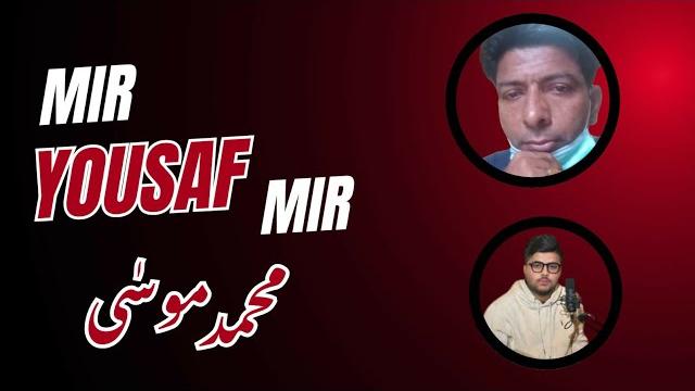 Mir yusuf mir Mir yusuf mir