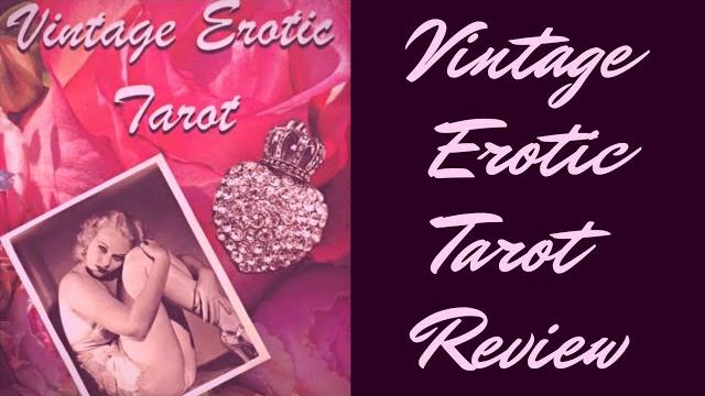 Vintage erotic tarot review || 18+ Vintage erotic tarot review || 18+
