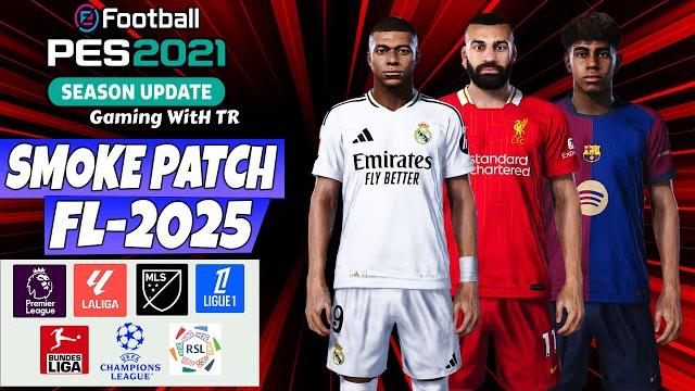 Pes 2021 new smoke patch 2025 - football life Pes 2021 new smoke patch 2025 - football life