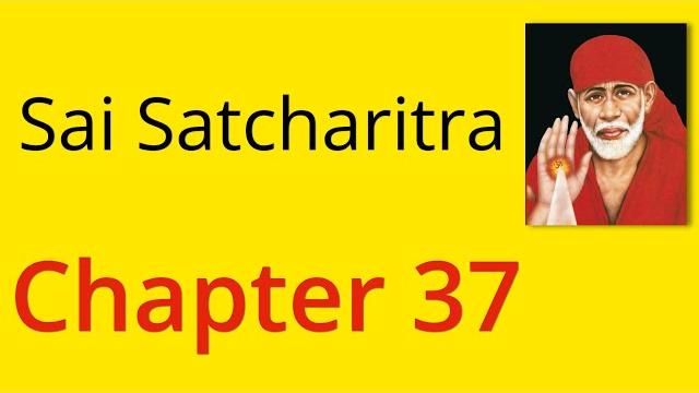 Shirdi sai satcharitra chapter 37 - english audiobook Shirdi sai satcharitra chapter 37 - english audiobook